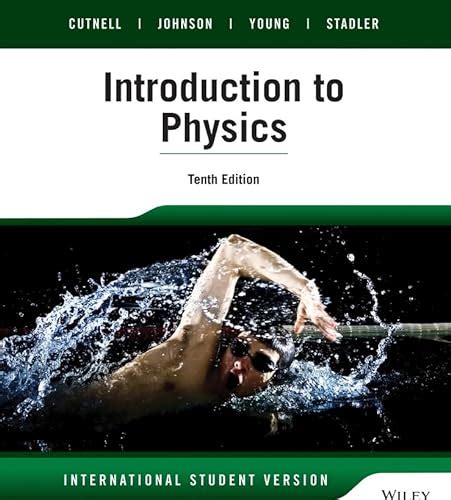 Introduction to Physics - Cutnell, John D.: 9781118651520 - AbeBooks