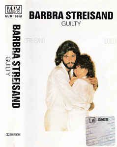 Barbra Streisand - Guilty (Cassette) | Discogs