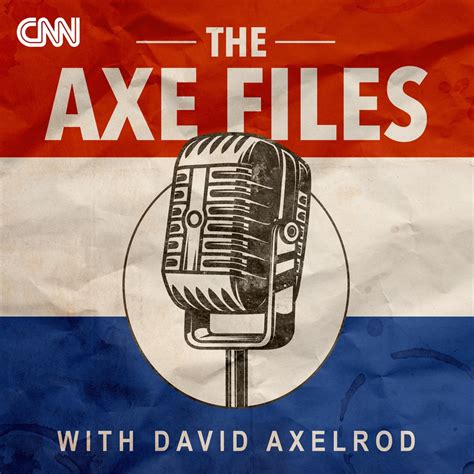 The Axe Files with David Axelrod - Podcast on CNN Audio