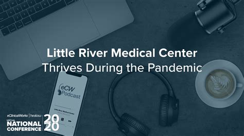 How Little River Medical Center Thrived During the Pandemic