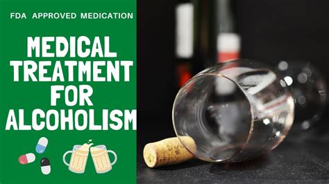 Medical Treatment For Alcoholism - YouTube