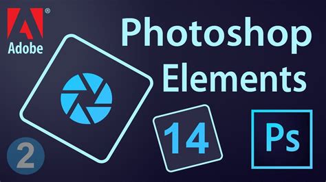 Adobe Photoshop Elements 14 Tutorial (2) | Photoshop elements tutorials ...