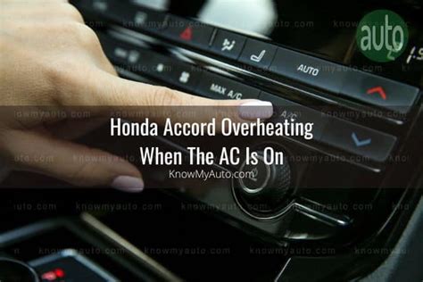 Honda Accord Overheating Problem - Know My Auto