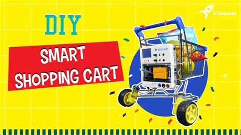 DIY Smart Shopping Cart/Trolley for Malls Project - STEMpedia