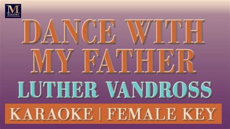 Dance With My Father - Karaoke (Luther Vandross | Piano Version | Female Key) - YouTube