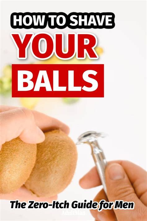 How to Shave Your Balls Safely and Without "The Itch"