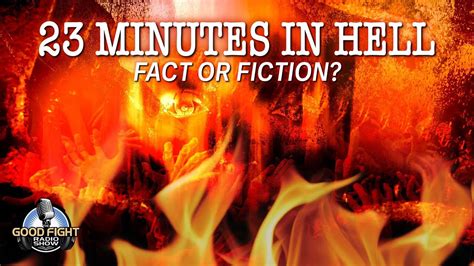 23 Minutes in Hell: Fact or Fiction?