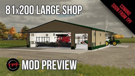 One of My Favourite Sheds is Back! - TPF's 81x200 Large Shop for FS22 - YouTube