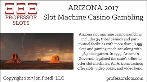 Arizona Slot Machine Casino Gambling 2017 | Professor Slots