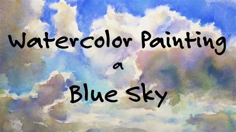 Blue Sky, Watercolor Painting Tutorial - YouTube