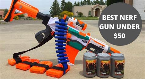 10 Best Nerf gun under $50 Reviews & Buyers Guide