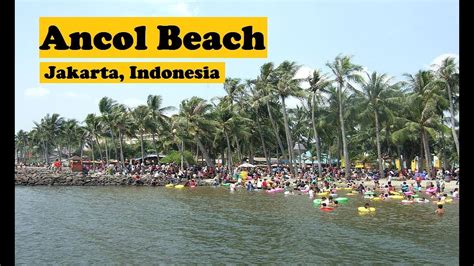 Jakarta places to visit | Ancol Beach, Indonesia - YouTube