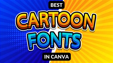 Best Cartoon Fonts in Canva - Canva Templates