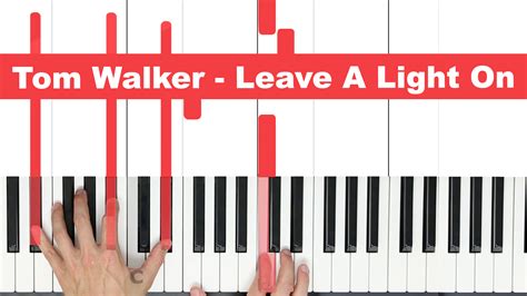 Tom Walker – Leave A Light On – Easy – MARKS PIANO