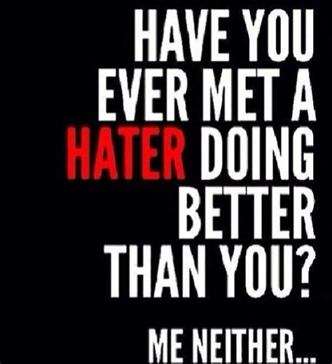 Haters Gonna Hate Quotes And Sayings. QuotesGram