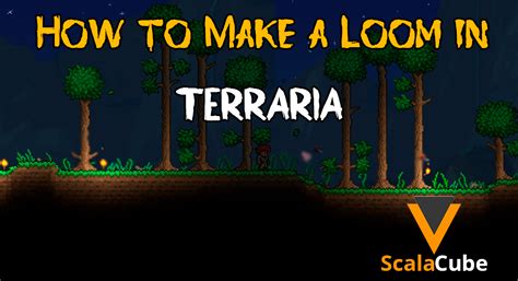 How to Make a Loom in Terraria - Scalacube