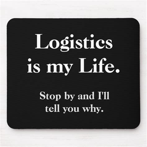 Funny Logistics Quote Cruel Joke Slogan Mouse Pad | Zazzle | Funny ...