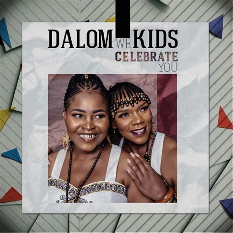 ‎We Celebrate You - Single - Album by Dalom Kids - Apple Music