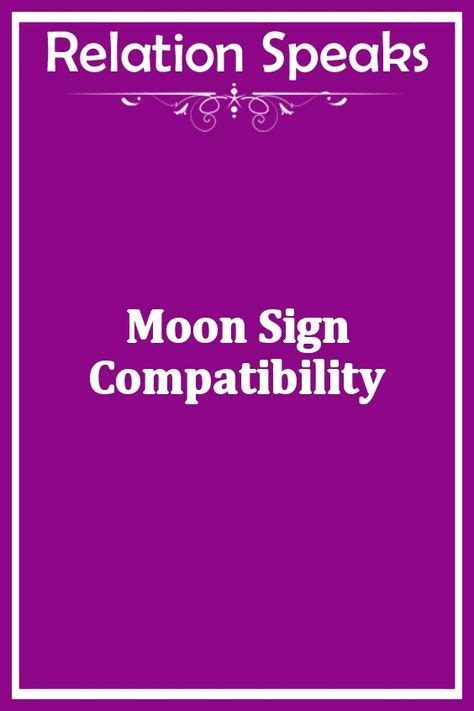 Moon Sign Compatibility | Moon signs, Signs compatibility, Zodiac facts