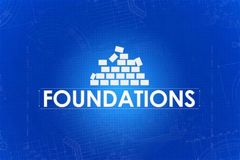 Foundations (Sermon Series) – Bible Baptist Church