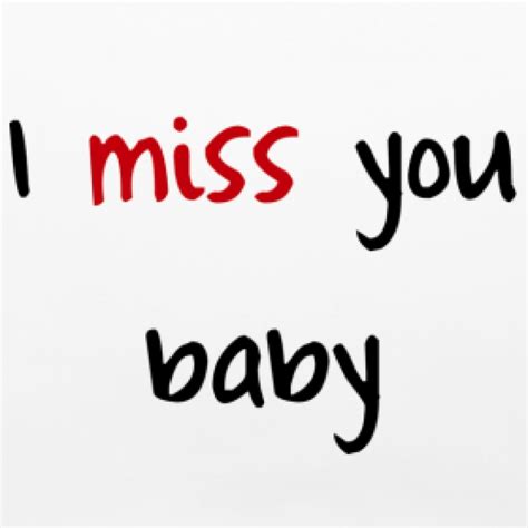 Download hd wallpaper of I miss you baby quote - Miss you hd wallpapers for mobile phone