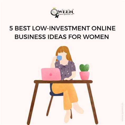 5 Best Low Investment Online Business Ideas for Women in India | QWEEN | Qween