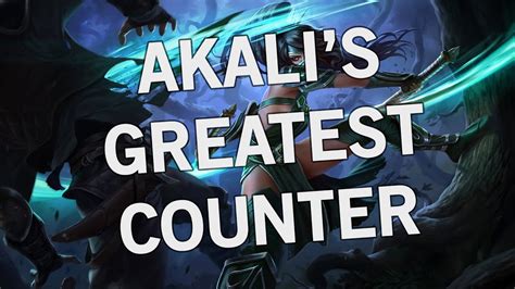 Akali's GREATEST COUNTER! - YouTube