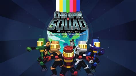 Chroma Squad Cheats: Tips & Strategy Guide - Touch, Tap, Play