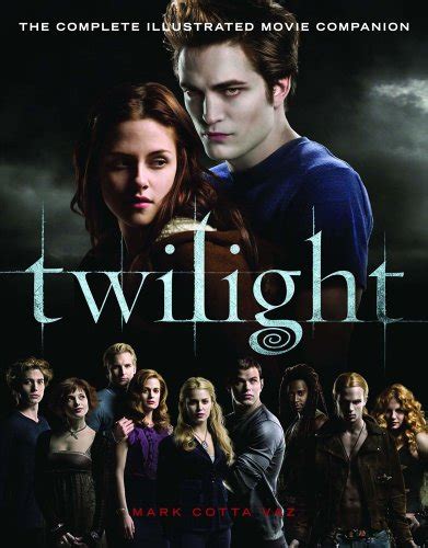 Twilight: The Complete Illustrated Movie Companion | Twilight Saga Wiki ...