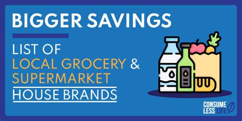 Bigger Savings - List Of Local Supermarket House Brands