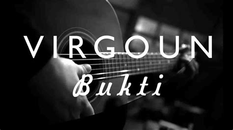 Kunci Lagu Virgoun - Bukti - KUNCI LAGU OK