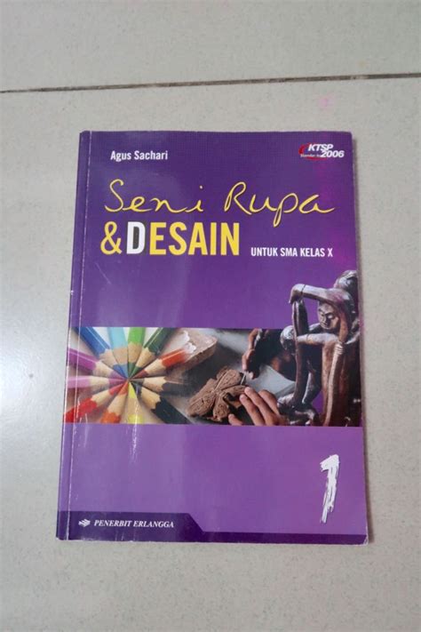 BUKU SENI RUPA DAN DESAIN KELAS 10, Buku & Alat Tulis, Buku di Carousell