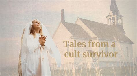 Tales from a cult survivor