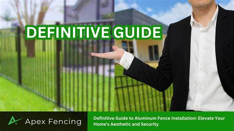 Aluminum Fence Installation Guide: Aesthetic And Security