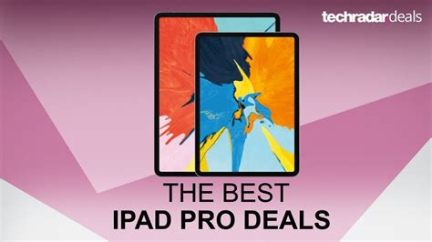 The cheapest iPad Pro prices, deals and sales in March 2019 | TechRadar