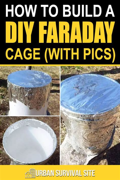 How to Build A DIY Faraday Cage (With Pictures) | Urban Survival Site