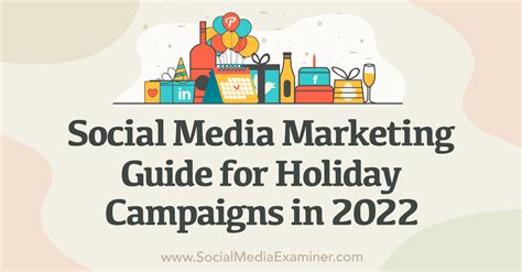 Social Media Marketing Guide for Holiday Campaigns in 2022 : Social ...