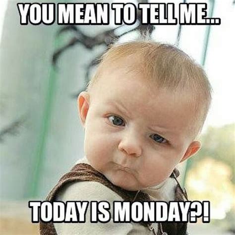 60 Monday Memes, Funny Monday Work Memes