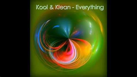 Kool & Klean - Everything - YouTube