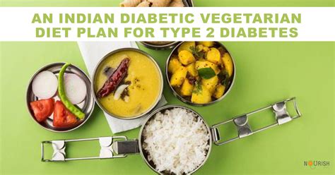 An Indian Diabetic Vegetarian Diet plan for Type 2 Diabetes - NourishDoc