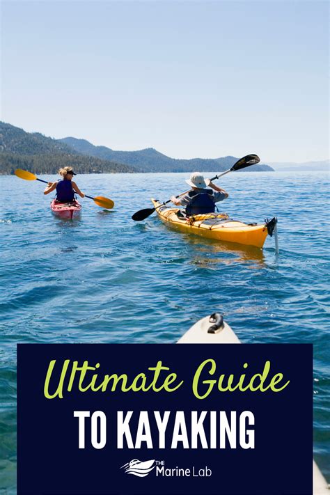 Ultimate Guide To Kayaking Equipment And Gear By The Marine Lab | Kayak ...