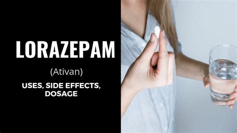 Lorazepam: Uses, Side effects, Dosage - DrugsBank