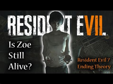 Resident Evil 7 Ending | Is Zoe Baker Alive? | RE7 Ending Theory - YouTube