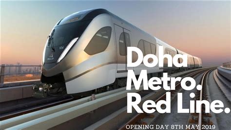 Qatar Rail - Doha Metro - Red Line - Opening Day 08052019 - YouTube