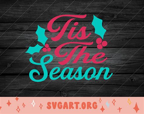 tis the season SVG - Free tis the season SVG Download - svg art