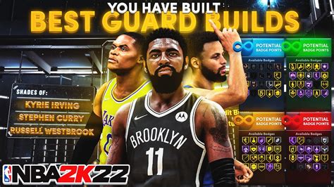 Top 5 Best Guard Builds in NBA 2K22 NEXT GEN! MOST OVERPOWERED BUILDS IN NBA2K22! BEST BUILD ...