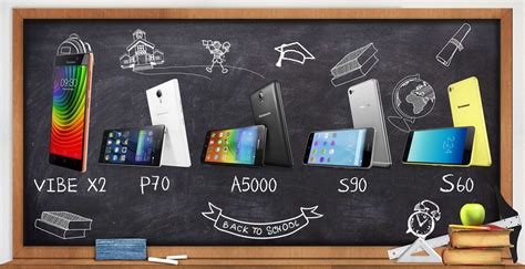 Lenovo Smartphones for an Amazing School Year Ahead