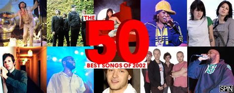 The 50 Best Songs of 2002 - SPIN