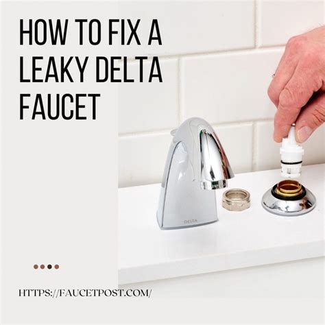 How To Fix a Leaky Delta Faucet? Easy Ways To Fix Quickly