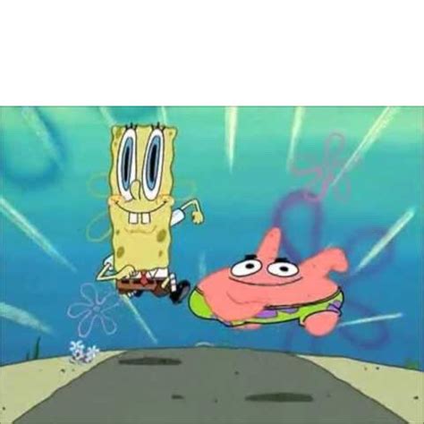 SpongeBob and Patrick Running Blank Template - Imgflip